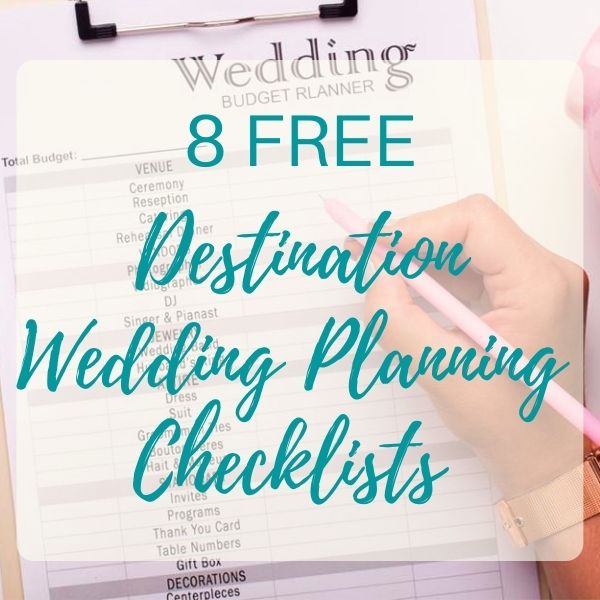 8 Free Wedding Abroad Planning Checklists Designed for Destination Wedding Planning